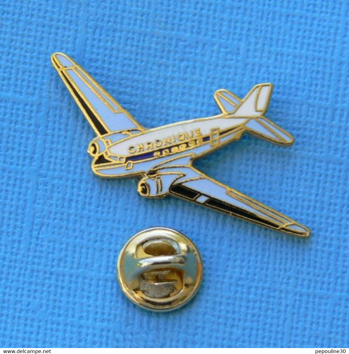 1 PIN'S //  ** AVION DOUGLAS C-47 SKYTRAIN / CHRONIQUE ** - Avions