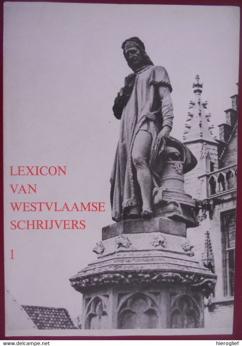 LEXICON Van WESTVLAASE SCHRIJVERS 1 - DICHTERS AUTEURS WESTVLAANDEREN Vereniging Torhout - Littérature