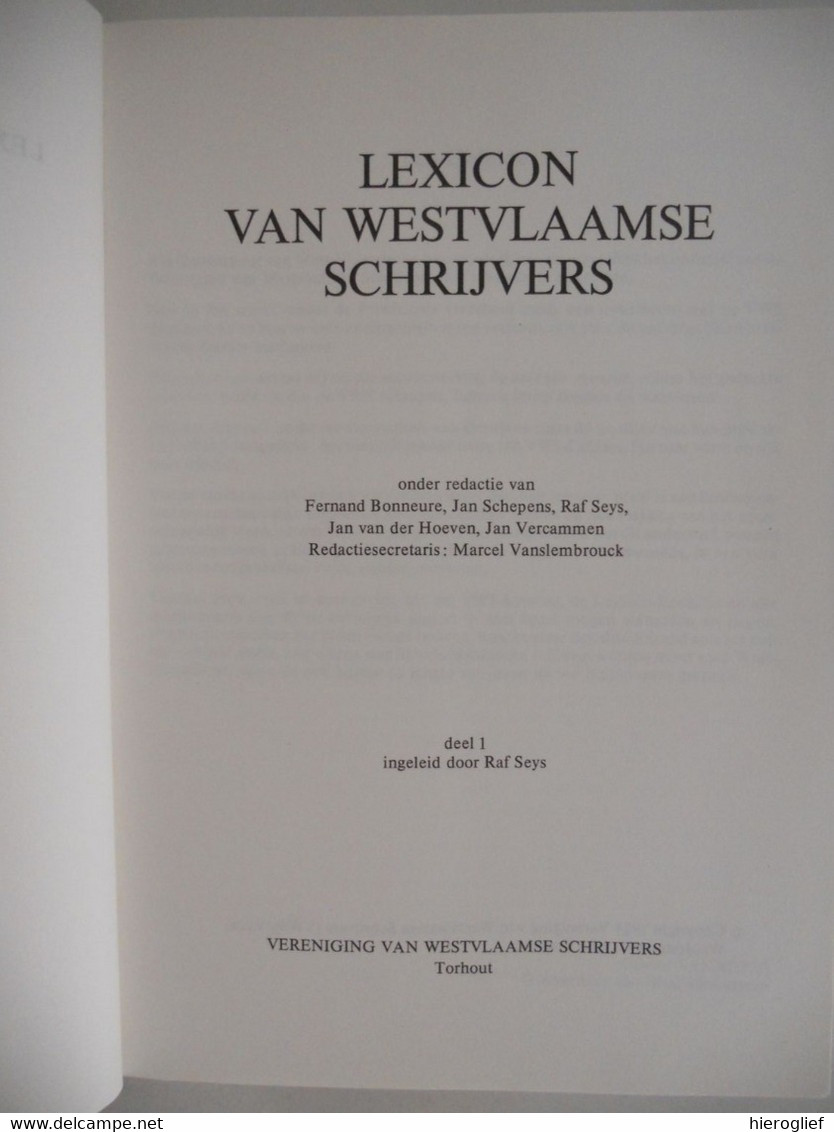 LEXICON Van WESTVLAASE SCHRIJVERS 1 - DICHTERS AUTEURS WESTVLAANDEREN Vereniging Torhout - Belletristik