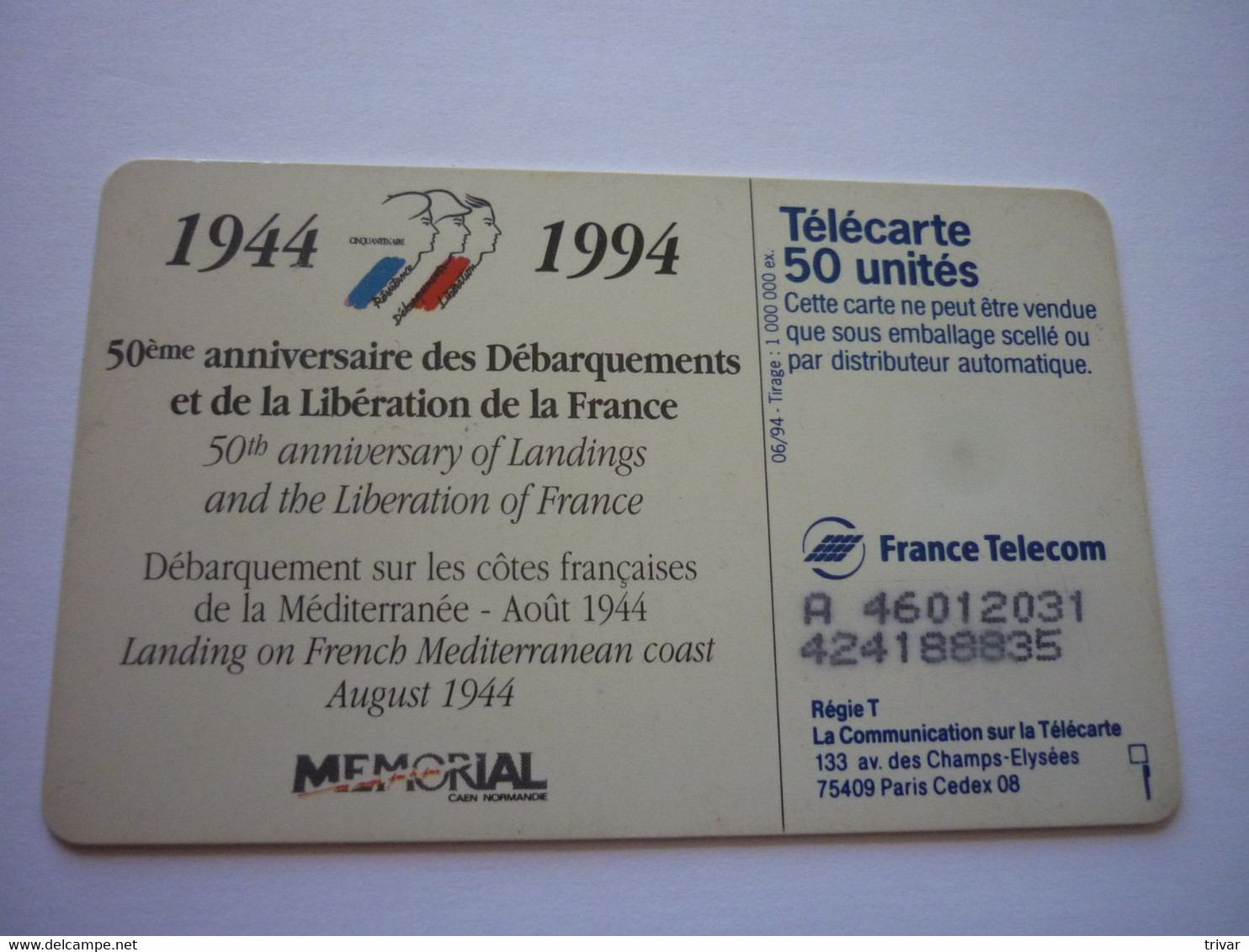 Télécarte  1944-1994 - 50ème Des Débarquements Et Libération De La France - 1.00000 Ex - Armée