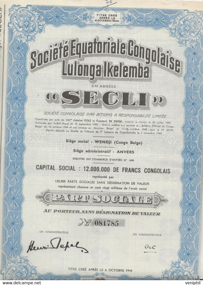 SOCIETE EQUATORIALE CONGOLAISE  - LULONGAIKELEMBA " SECLI"  PART SOCIALE  ANNEE 1944 - Afrique