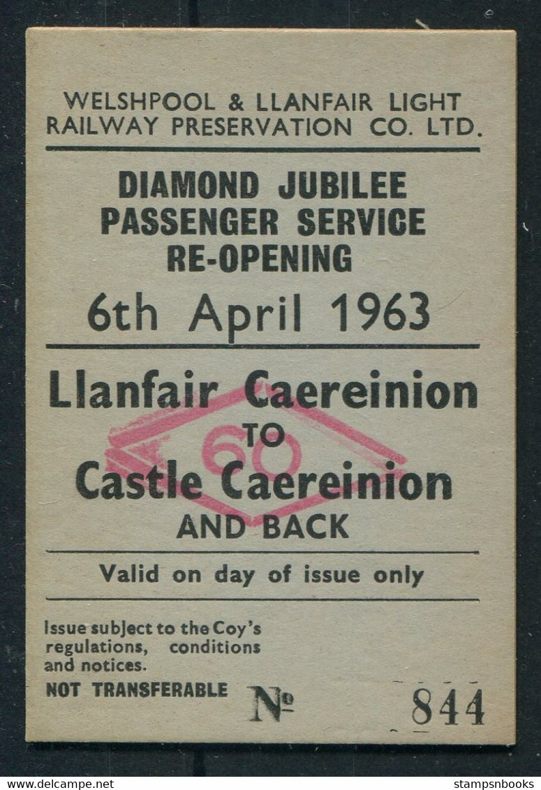 1963 (April 6th) Wales Train Ticket. Welshpool & Llanfair Light Railway Preservation Co. Llanfair - Castle Caereinion - Europe