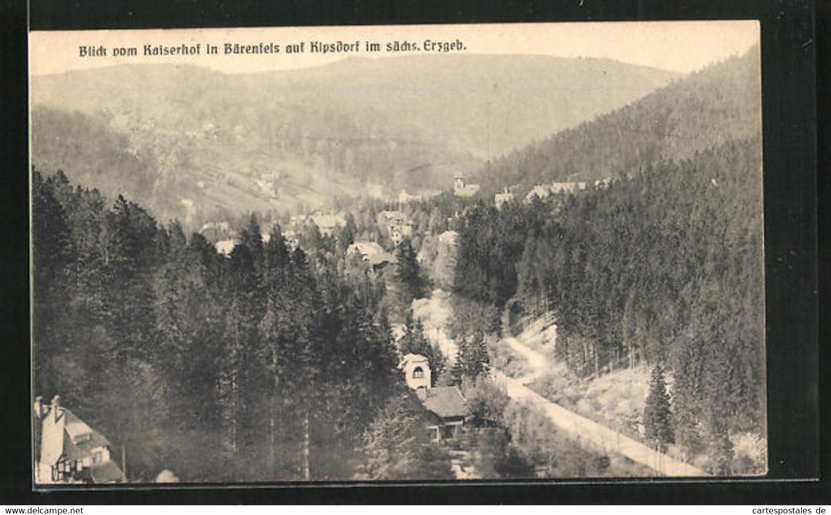 AK Bärenfels, Blick Vom Kaiserhof Nach Kipsdorf - Kipsdorf