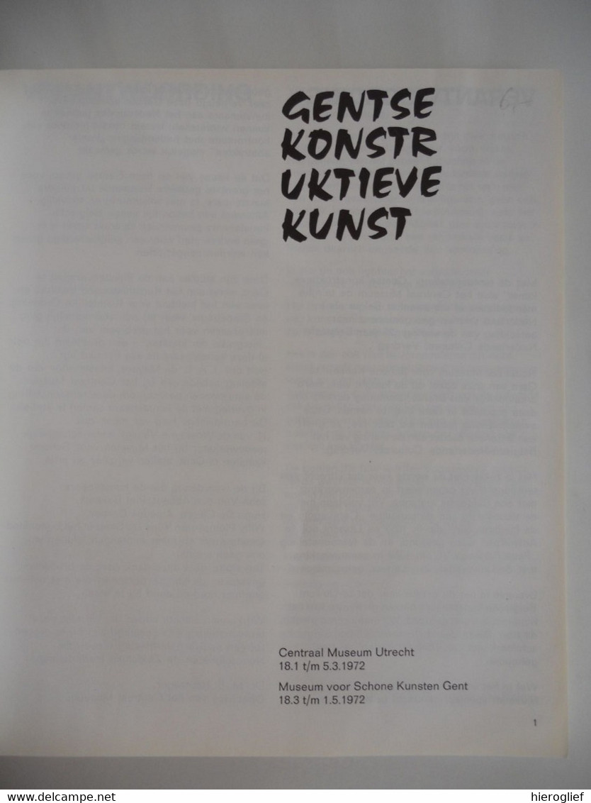 GENTSE KONSTRUKTIEVE KUNST CATALOGUS TENTOONSTELLING UTRECHT GENT 1972 Museum Voor Schone Kunsten - Histoire