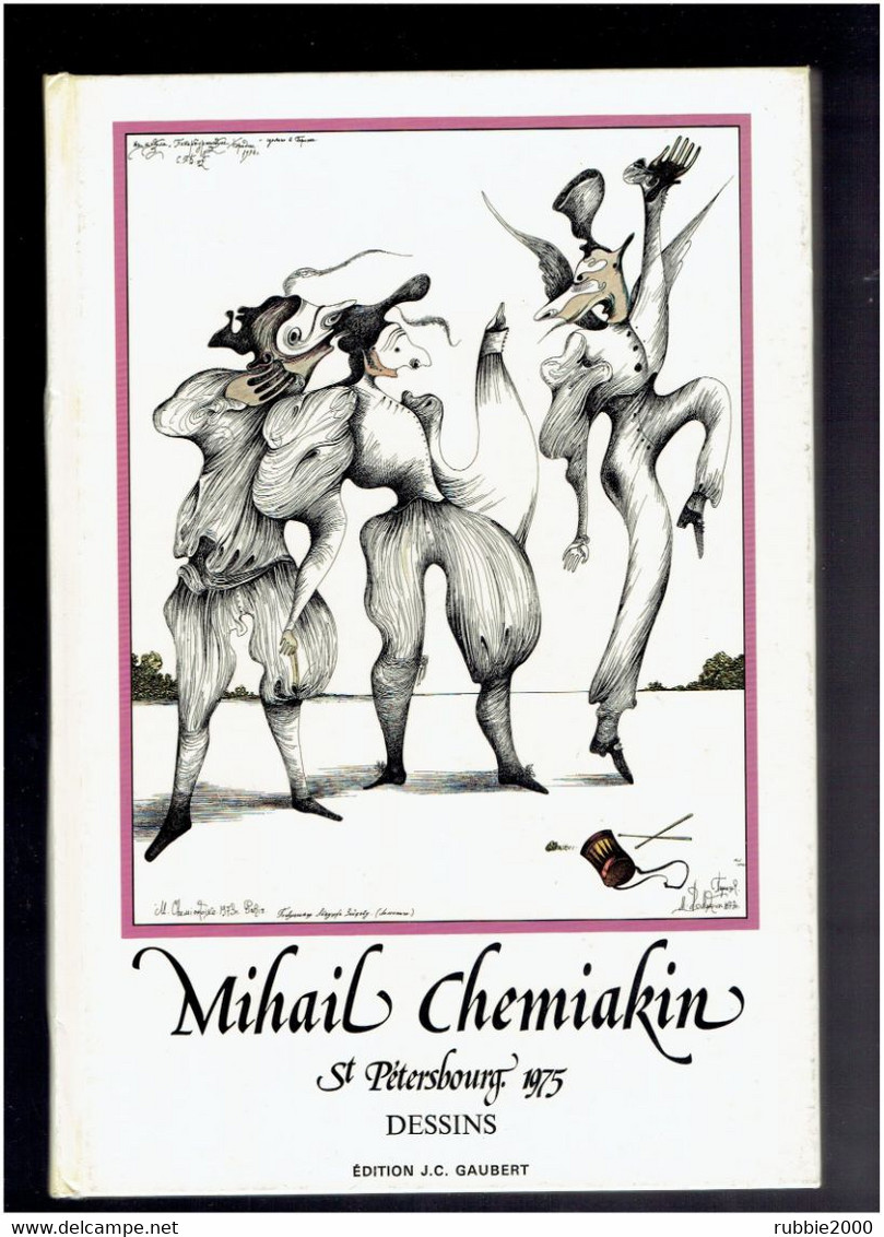 MIHAIL CHEMIAKIN SAINT PETERSBOURG 1975 DESSINS MIKHAIL ARTISTE RUSSE SCULPTEUR PEINTRE DECORATEUR DE THEATRE - Kunst