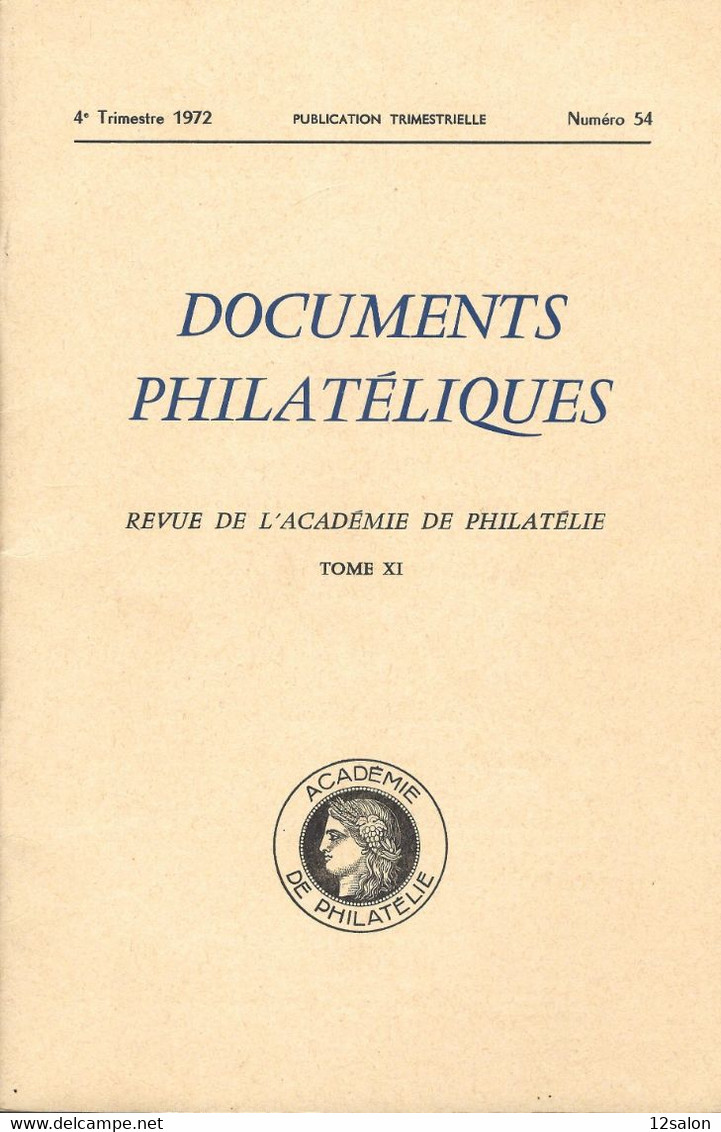 ACADEMIE DE PHILATELIE DOCUMENTS PHILATELIQUES N° 54 + Sommaire - Other & Unclassified