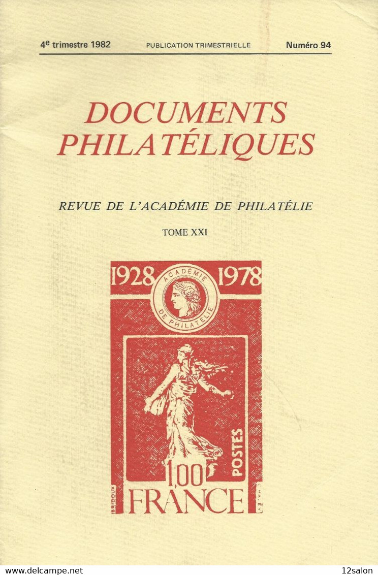 ACADEMIE DE PHILATELIE DOCUMENTS PHILATELIQUES N° 94 + Sommaire - Andere & Zonder Classificatie