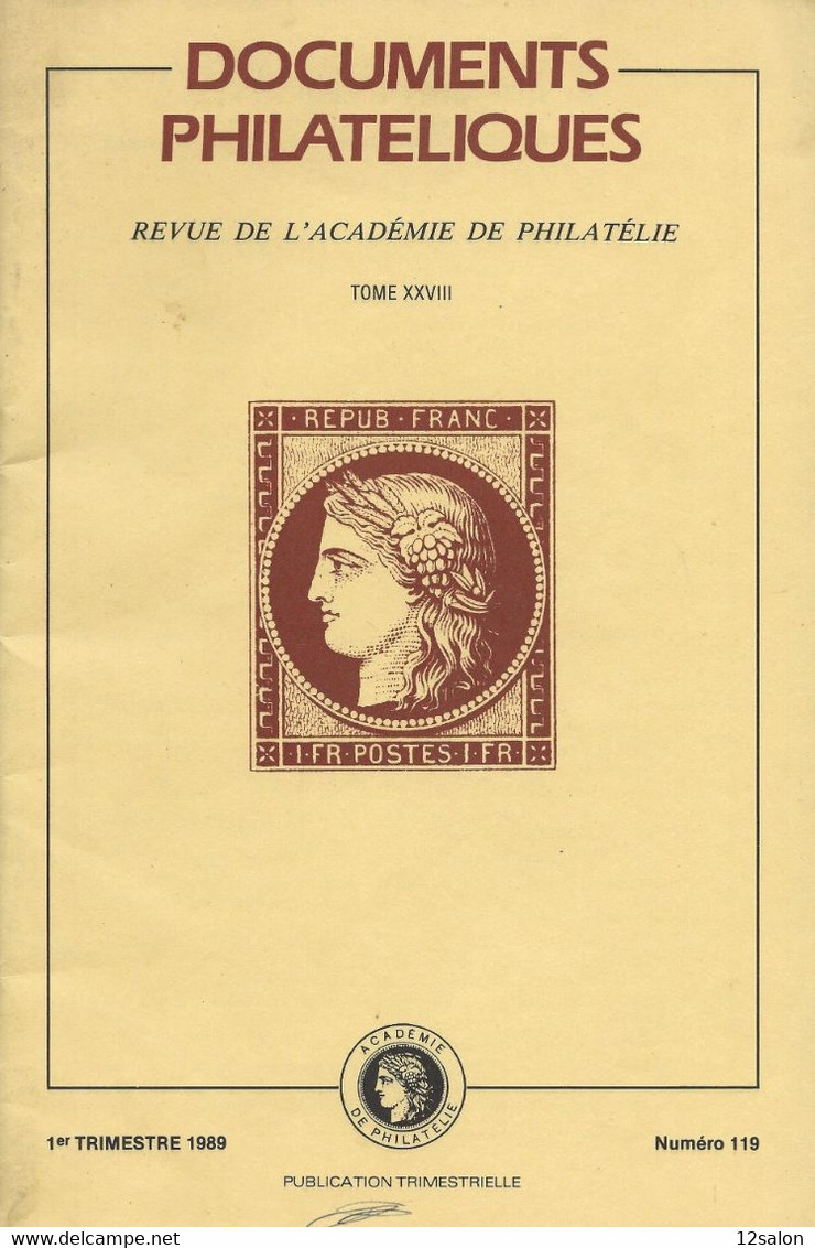 ACADEMIE DE PHILATELIE DOCUMENTS PHILATELIQUES N° 119 + Sommaire - Other & Unclassified