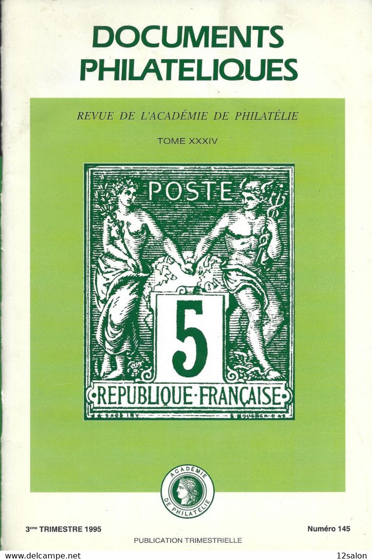 ACADEMIE DE PHILATELIE DOCUMENTS PHILATELIQUES N° 145 + Sommaire - Sonstige & Ohne Zuordnung