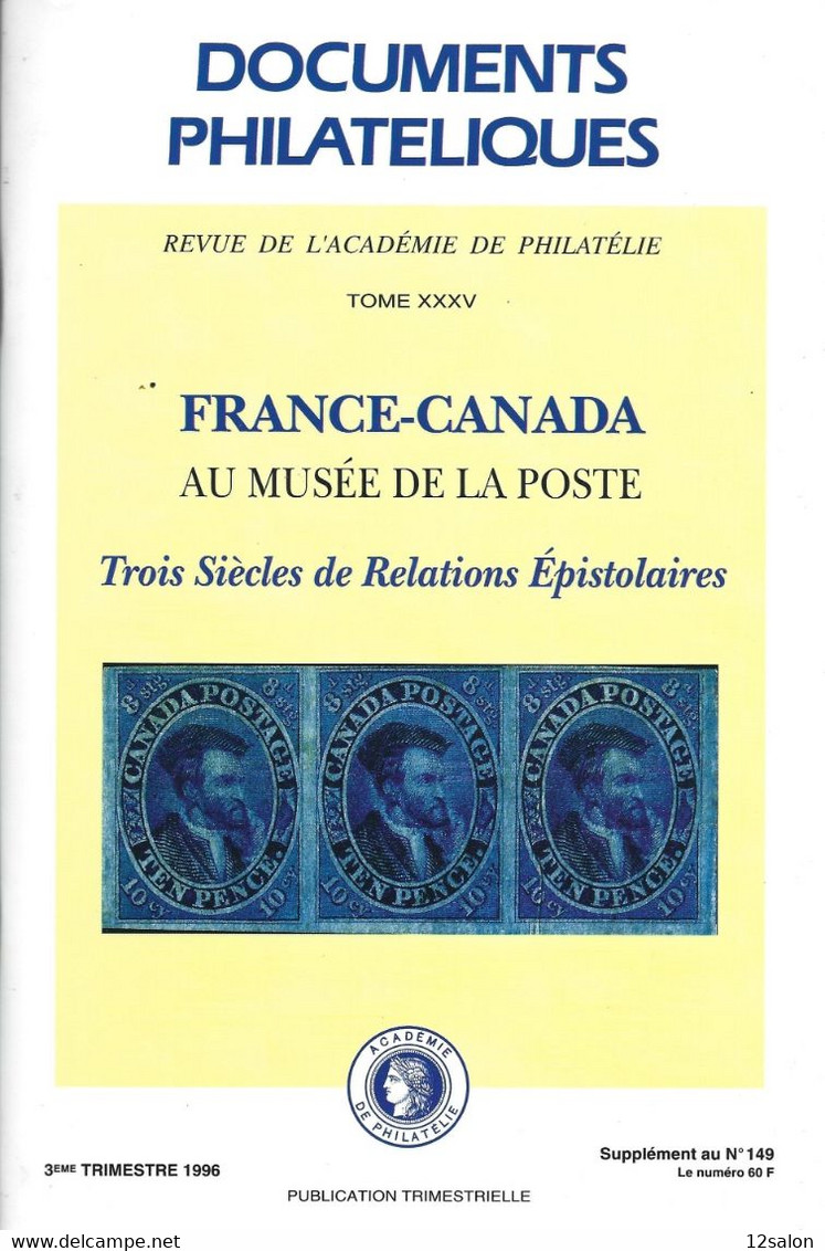 ACADEMIE DE PHILATELIE DOCUMENTS PHILATELIQUES N° 149 Supplement  + Sommaire FRANCE CANADA - Other & Unclassified