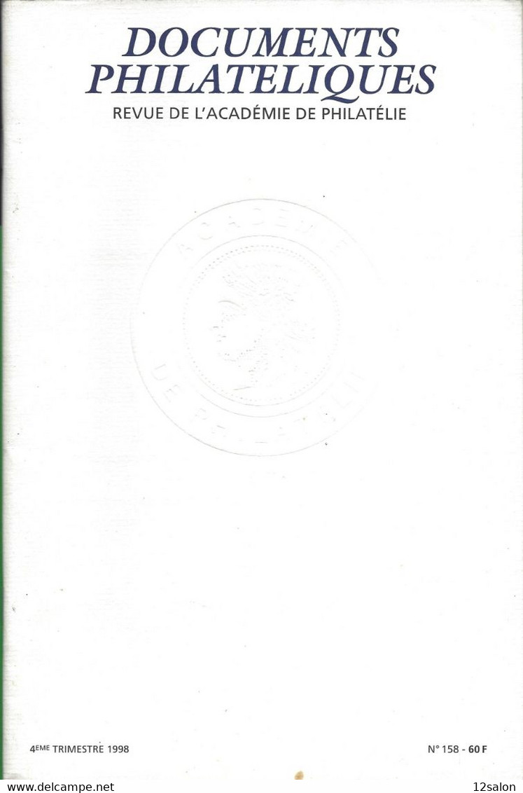 ACADEMIE DE PHILATELIE DOCUMENTS PHILATELIQUES N° 158 + Sommaire - Autres & Non Classés