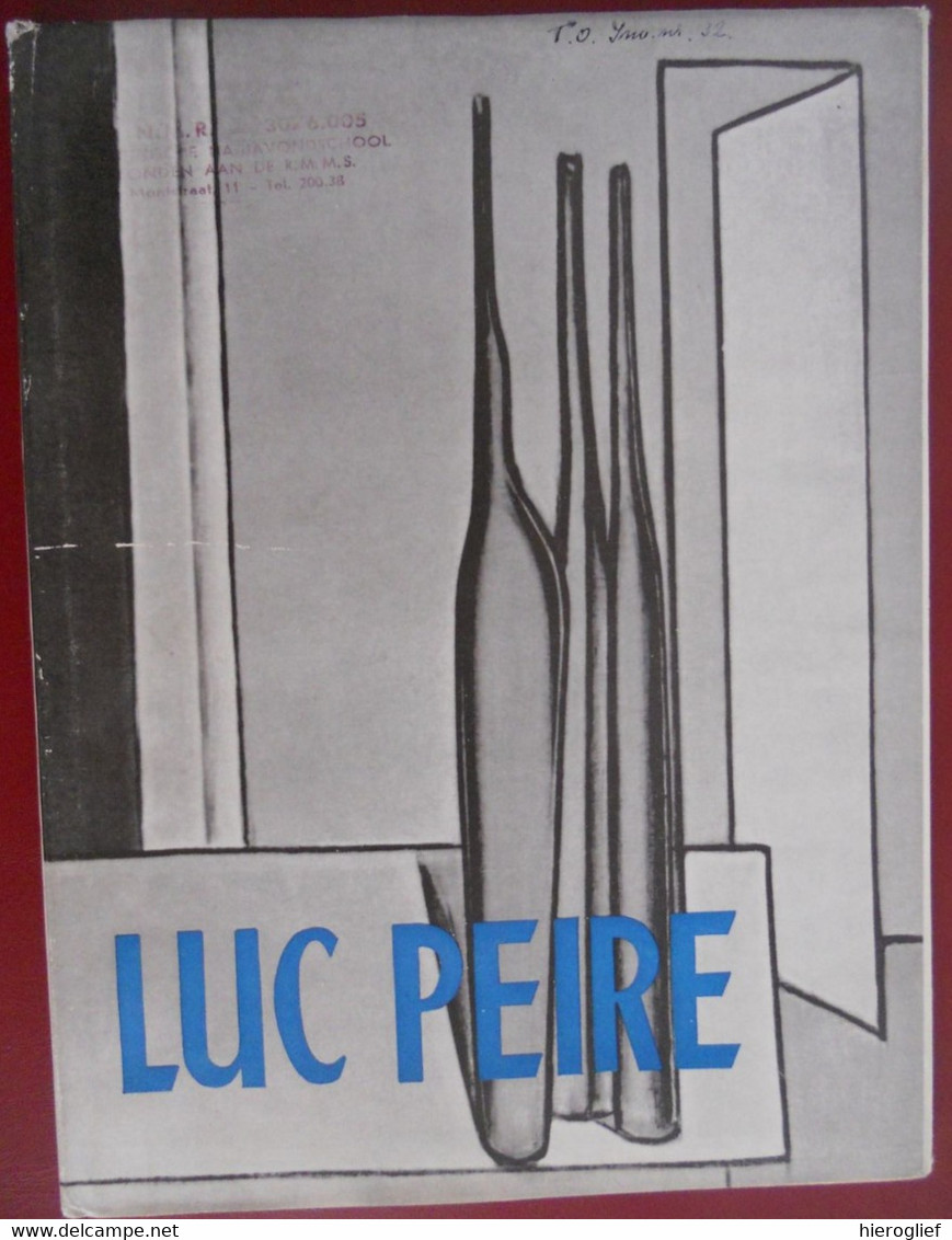 LUC PEIRE Monografie Door Roger Avermaete Brugge Parijs La Jeune Peinture Belge De Meester Van Het Abstract - Histoire