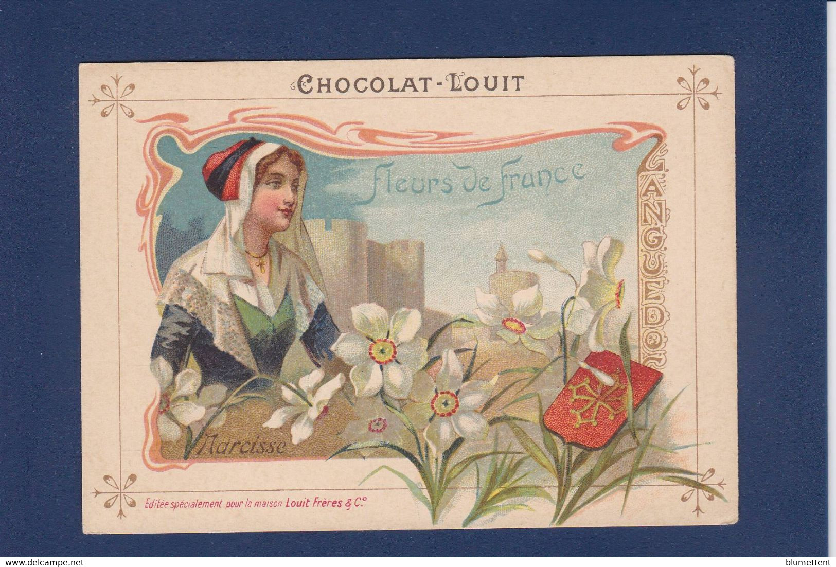 Chromos > Chocolat > Louit Fleurs De France Provinces Texte Explicatif Au Dos + Publicité Languedoc - Louit