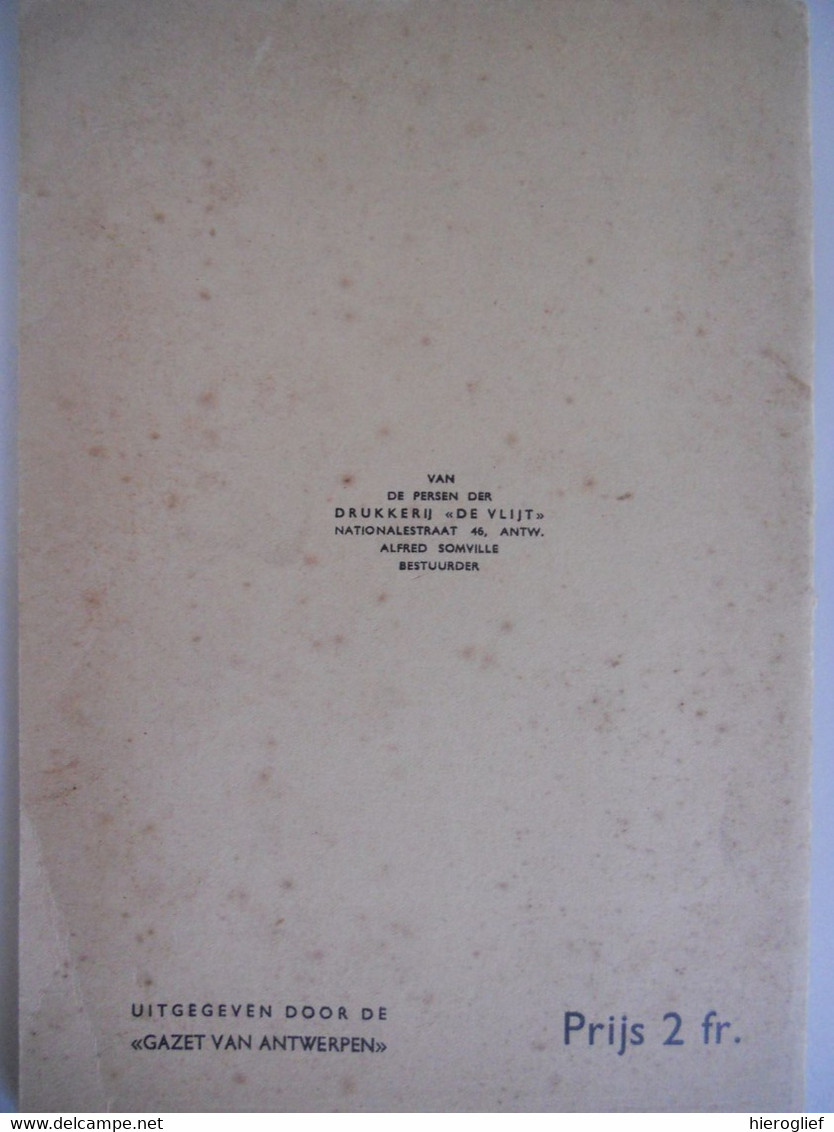 EEUWFEEST CONSCIENCE 's LEEUW VAN VLAANDEREN Antwerpen juli 1938 OFFICIEEL PROGRAMMA GAZET VAN ANTWERPEN