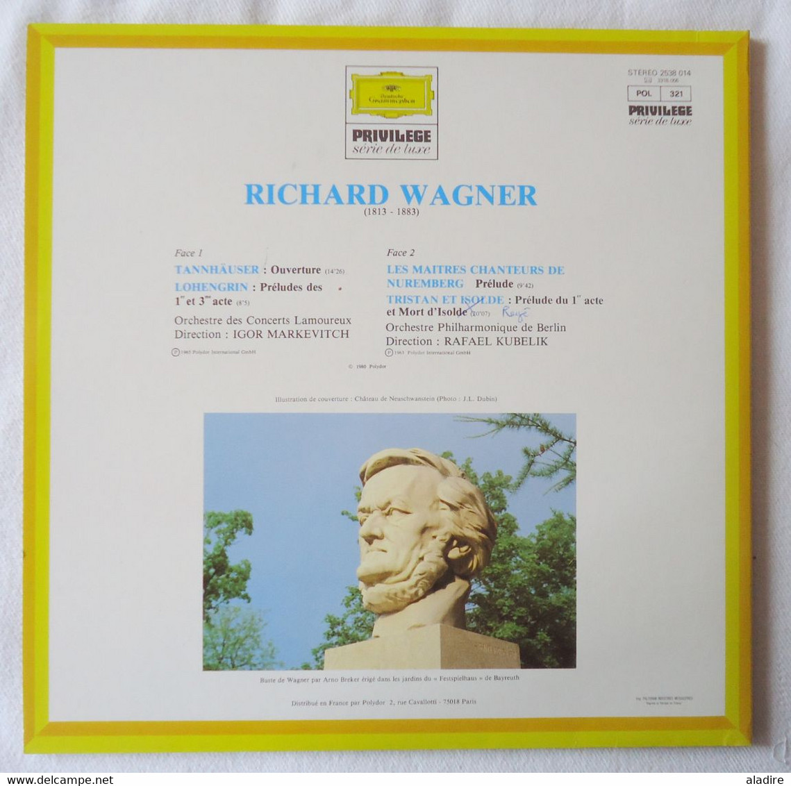 Richard Wagner - Ouvertures Et Préludes - Orch Concerts Lamoureux/ Markevitch -  Orch Phil Berlin/Kubelik - Deutsche - Opéra & Opérette