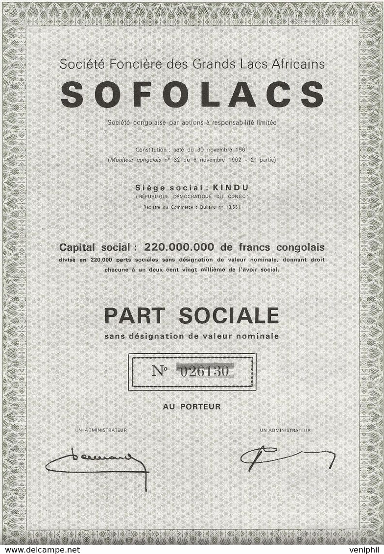 SOCIETE FONCIERE DES GRANDS LACS AFRICAINS - SOFOLACS -REPUBLIQUE DEMOCRATIQUE DU CONGO - PART SOCIALE -ANNEE 1962 - Africa