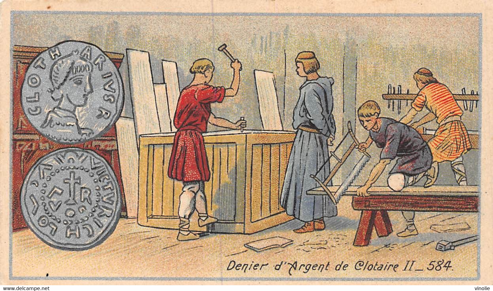 P.21-FO-1543 : IMAGE. CHROMOLITHOGRAPHIE. THEME MONNAIE. DENIER D'ARGENT  DE CLOTAIRE II. 584 - Non Classés