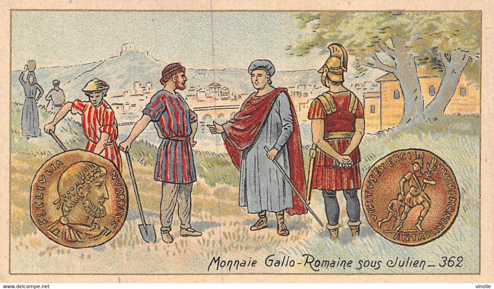 P.21-FO-1549 : IMAGE. CHROMOLITHOGRAPHIE. THEME MONNAIE. MONNAIE GALLO-ROMAINE SOUS JULIEN 362 - Non Classés