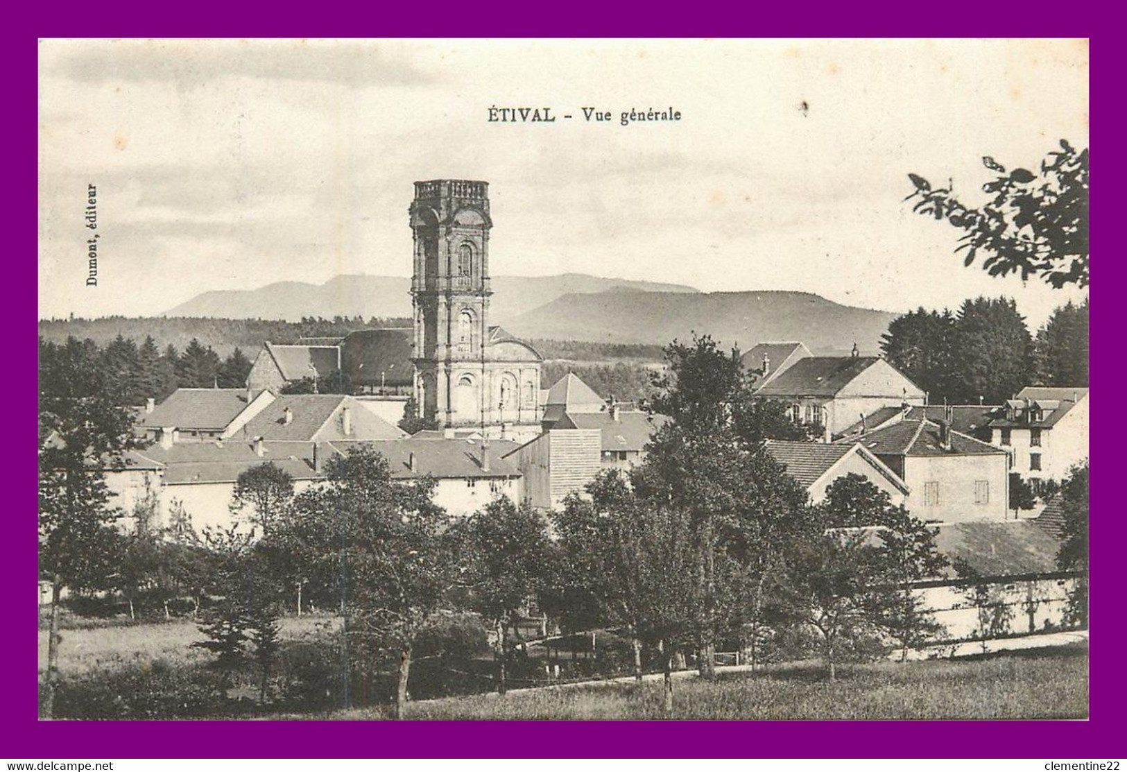 Etival , Vue Générale  ( Scan Recto Et Verso) - Etival Clairefontaine