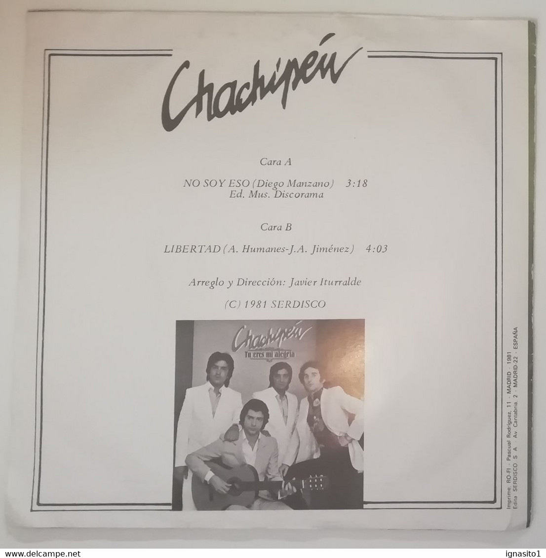 CHACHIPEN - No Soy Eso / Libertad - Año 1981 - Autres - Musique Espagnole