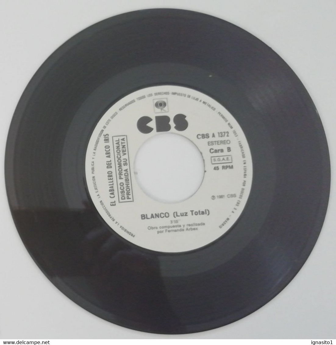 Fernando Arbex - Nacimiento Del Caballero Del Arco Iris / Blanco (Luz Total) - Disco Promocional - Año 1981 - Otros - Canción Española