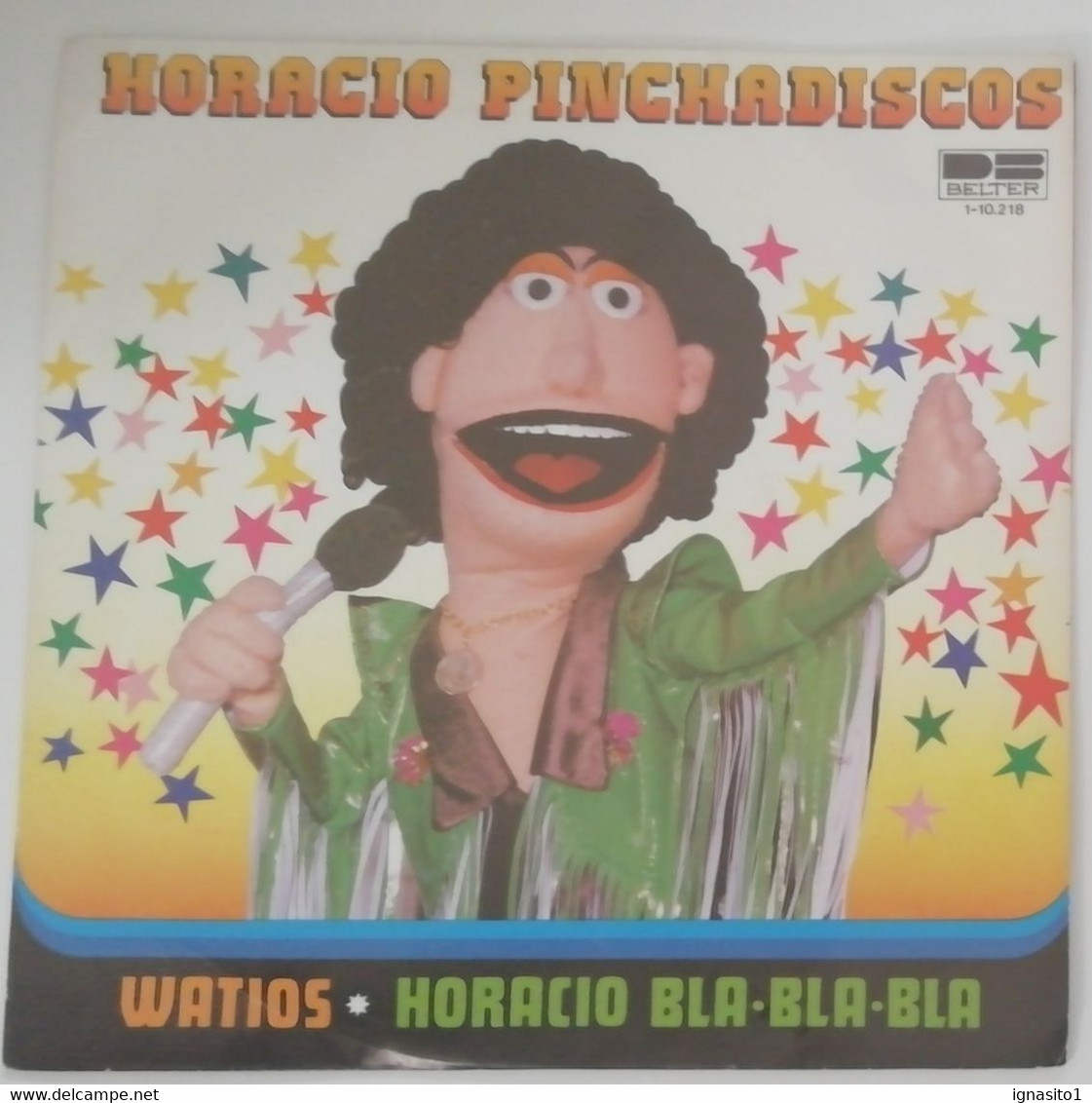 Horacio Pinchadiscos - Watios / Horacio Bla-bla-bla - Año 1981 - Otros - Canción Española