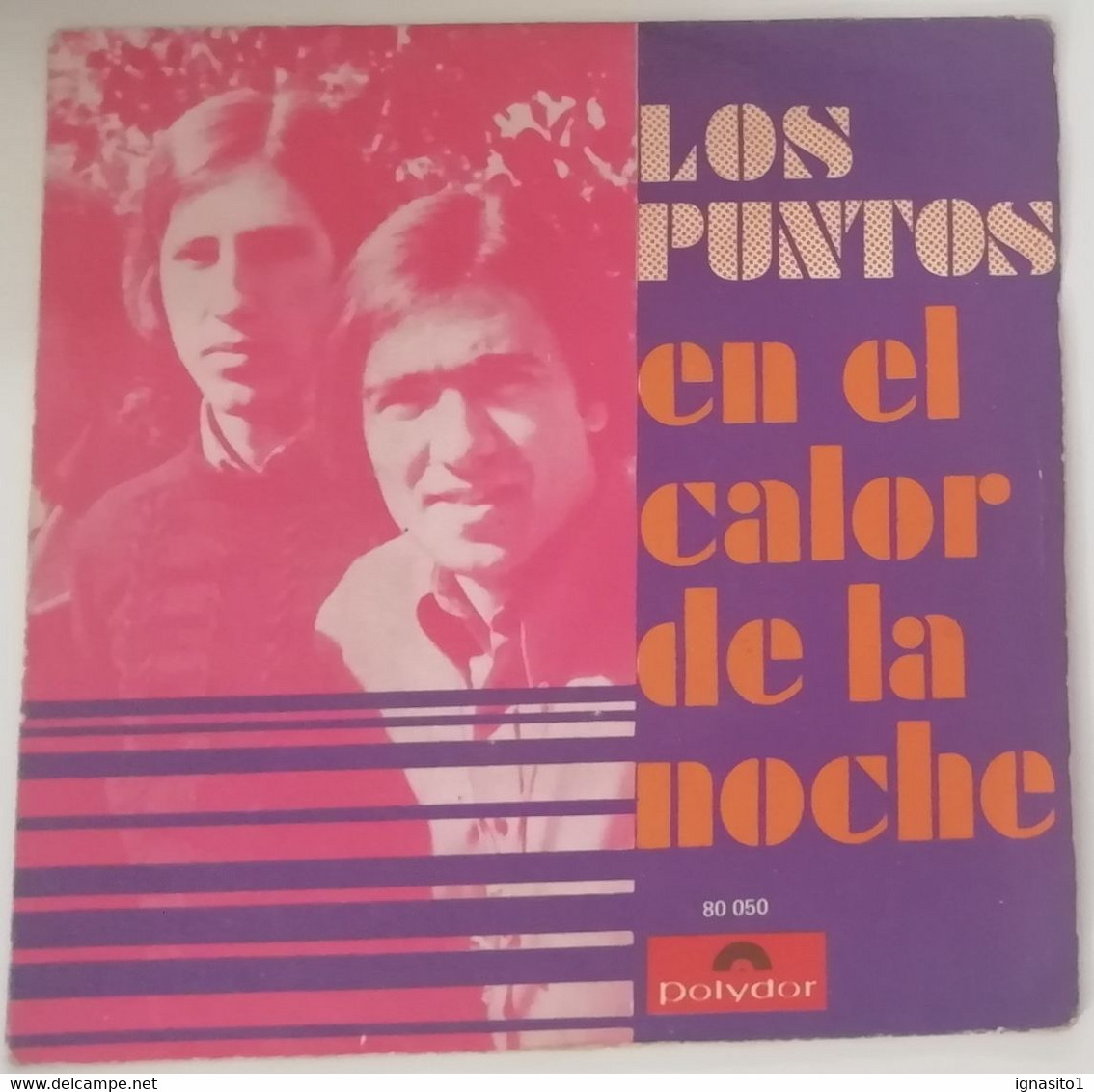 Los Puntos - En El Calor De La Noche / Hare Una Cancion Para Ella - Año 1969 - Sonstige - Spanische Musik