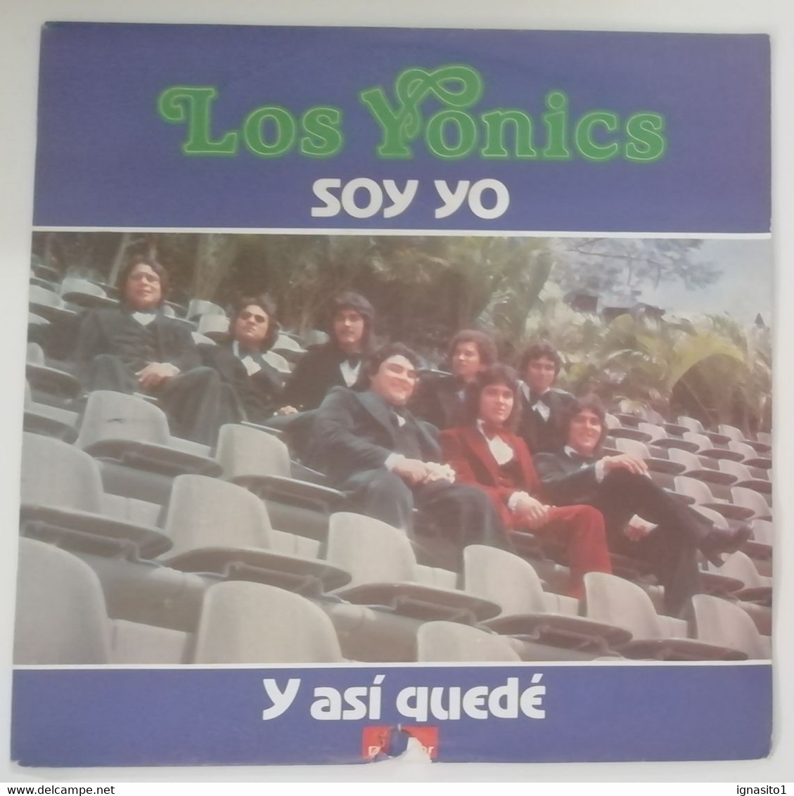 Los Yonics - Soy Yo / Y Asi Quede - Año 1978 - Other - Spanish Music