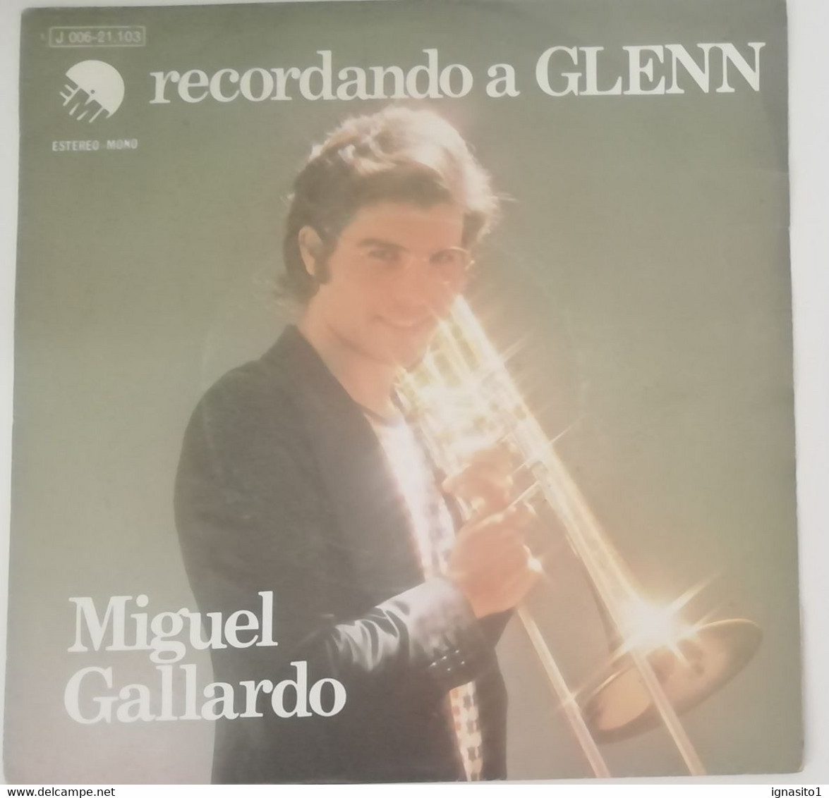 Miguel Gallardo - Recordando A Glenn / Hay Un Lugar - Disco Promocional - Año 1974 - Other - Spanish Music