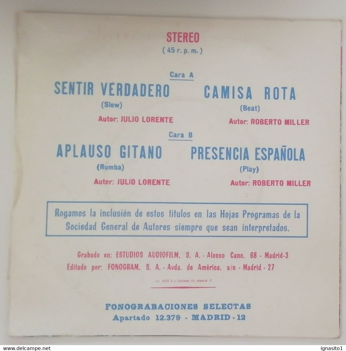 Julio Llorente  Y Roberto Miller - Sentir Verdadero / Aplauso Gitano / Camisa Rota / Presencia Española - Año 1975 - Altri - Musica Spagnola