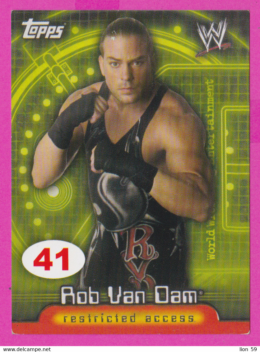 264830 / # 41 Rob Van Dam , Restricted Access , Topps  , WrestleMania WWF , Bulgaria Lottery , Wrestling Lutte Ringen - Trading Cards