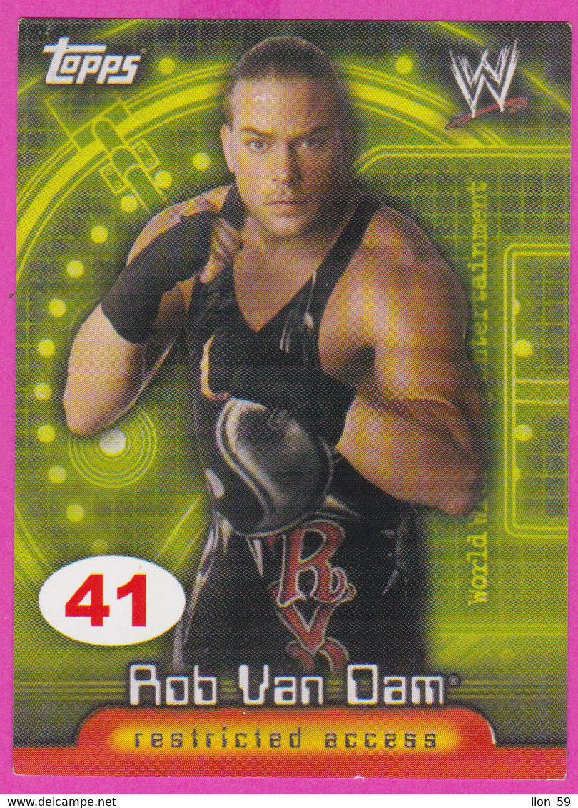 264832 / # 41 Rob Van Dam , Restricted Access , Topps  , WrestleMania WWF , Bulgaria Lottery , Wrestling Lutte Ringen - Trading Cards