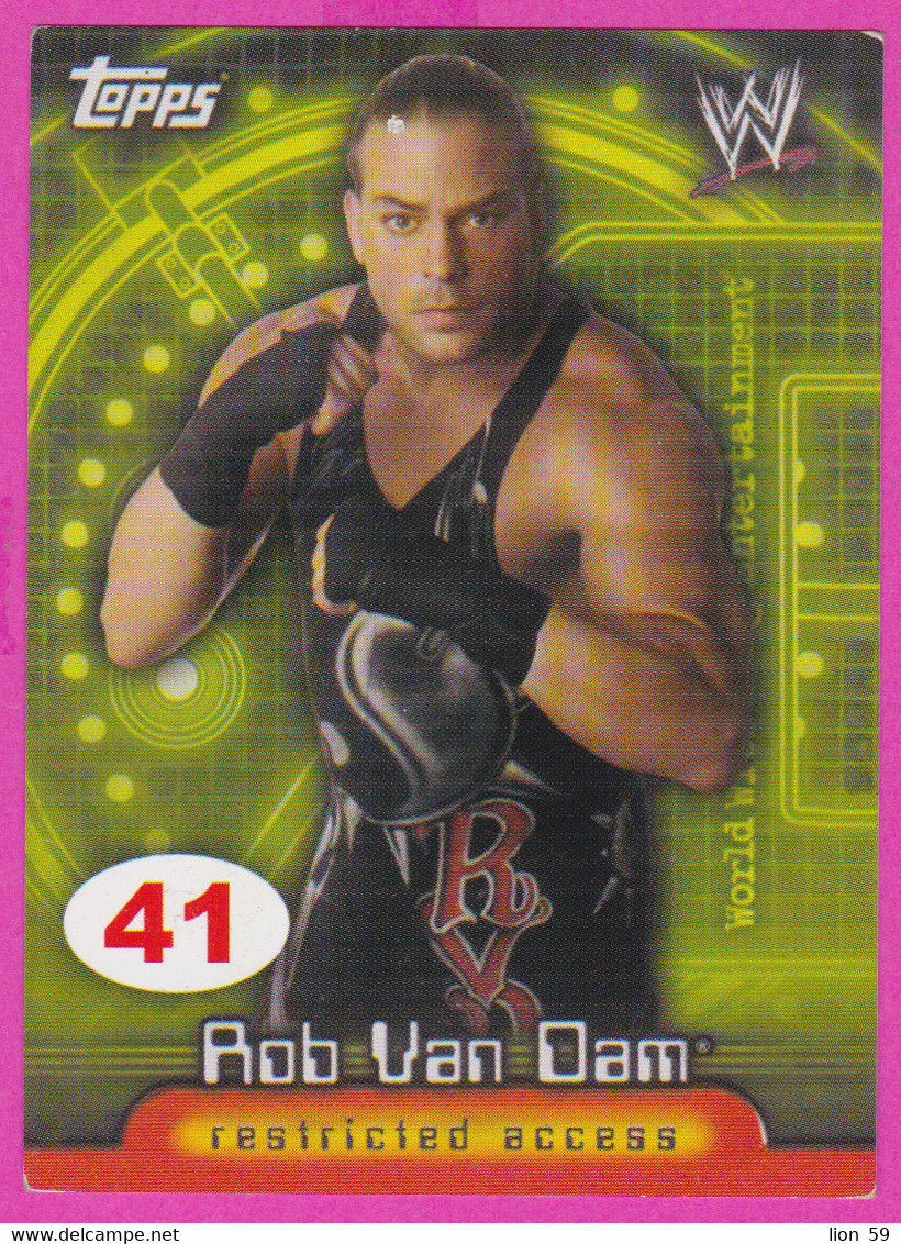 264835 / # 41 Rob Van Dam , Restricted Access , Topps  , WrestleMania WWF , Bulgaria Lottery , Wrestling Lutte Ringen - Trading Cards