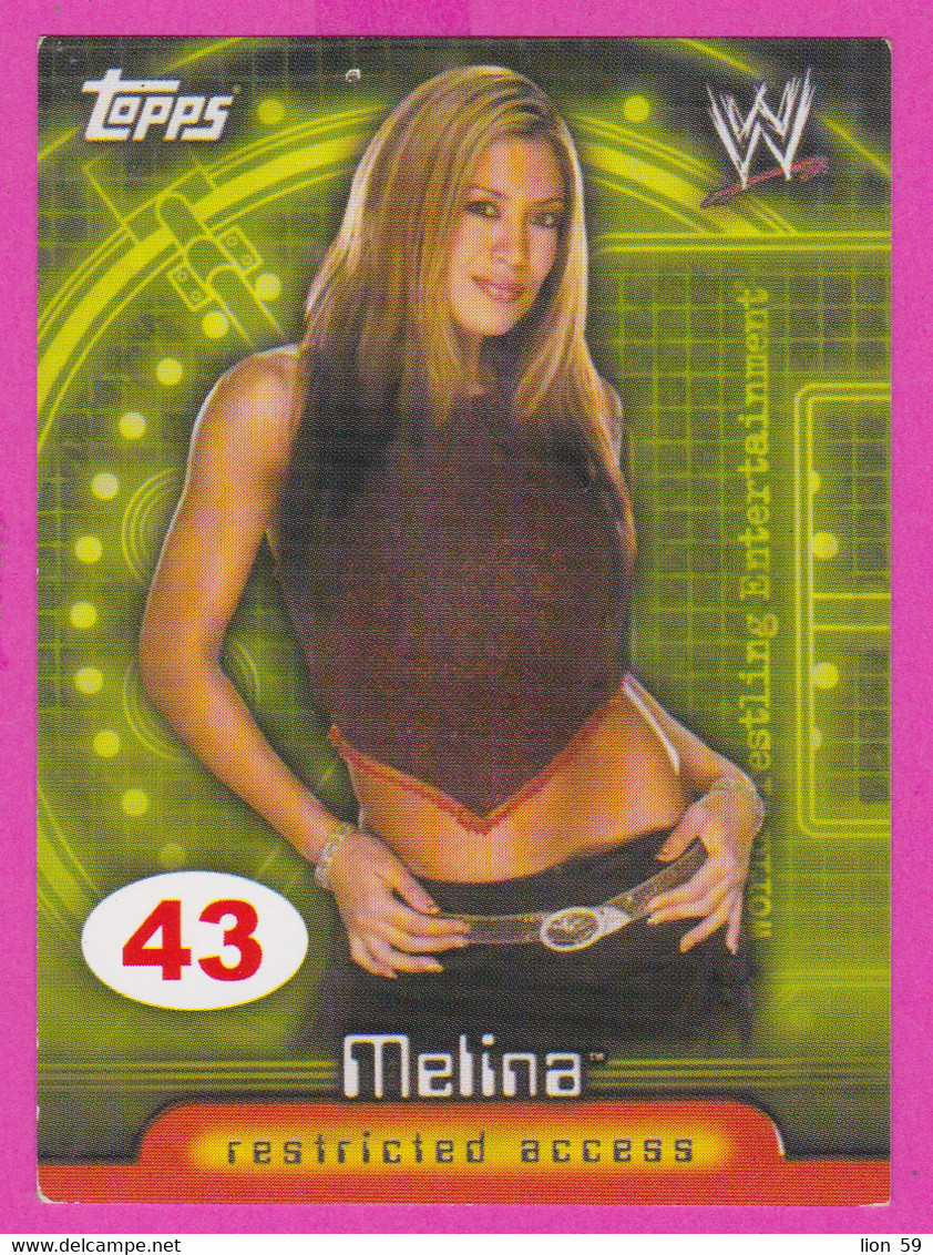 264840 / # 43 Melina Perez , Restricted Access , Topps  , WrestleMania WWF , Bulgaria Lottery , Wrestling Lutte Ringen - Tarjetas