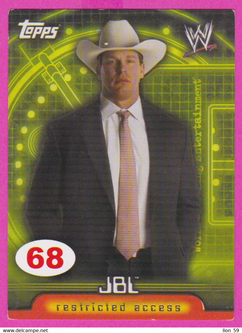 264850 / # 68  JBL John Layfield - Businessman , Restricted Access , Topps  , WrestleMania WWF , Bulgaria Lottery - Trading-Karten