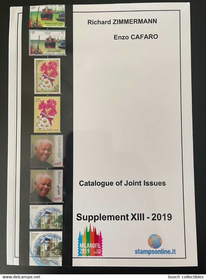 Catalogue Of Joint Stamp Issues Supplement 2019 Richard ZIMMERMANN Joint Issue Emission Commune Gemeinschaftsausgaben - Gezamelijke Uitgaven