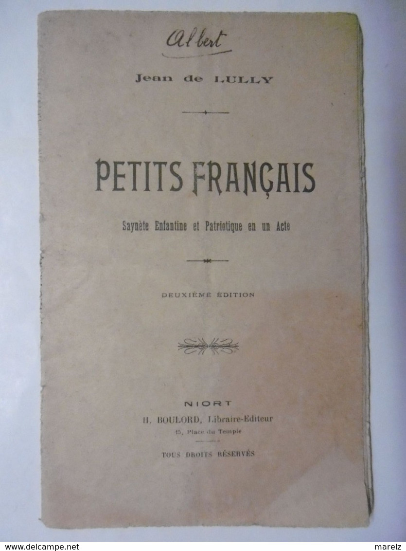 Théâtre Spectacle - Saynète Enfantine Et Patriotique PETITS FRANCAIS De Jean LULLY - H. Boulord Librairie Editeur NIORT - Théâtre & Déguisements