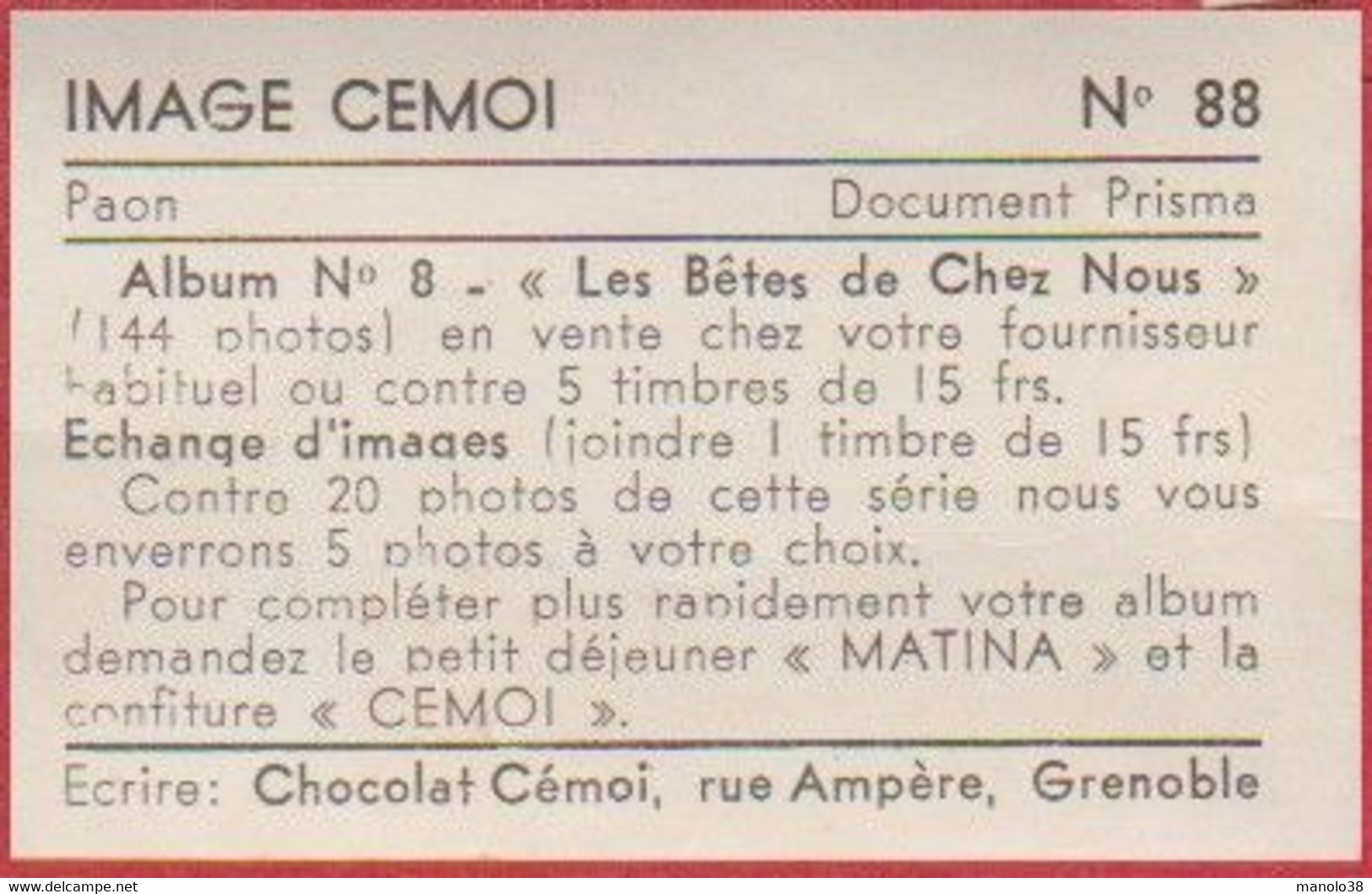 Paon. Photo Prisma. Image N°88. Album N°8: "Les Bêtes De Chez Nous". Chocolat Cémoi. Grenoble. - Other & Unclassified