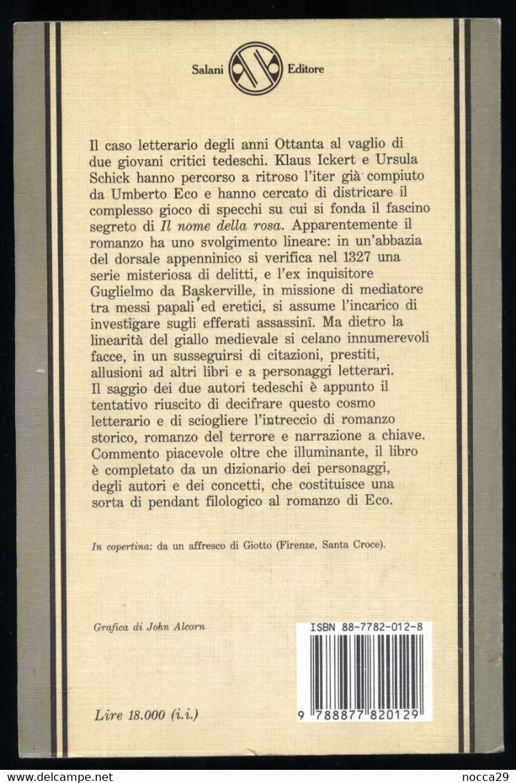 IL SEGRETO DELLA ROSA DECIFRATO - Klaus Ickert, Ursula Schick (Salani Editore) - Edito Nel 1987 - Pagg. 176 - Action & Adventure