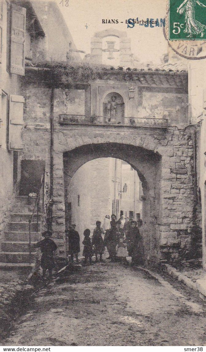 83 - Rians - Porte St Jean - Enfants - Erreur De Legende Sur La Carte - Rians