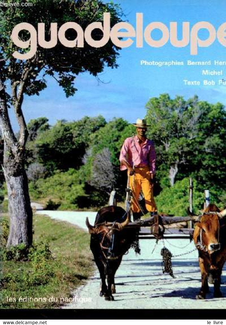 Guadeloupe - Hermann Bernard, Folco Michel, Putigny Bob - 1978 - Outre-Mer