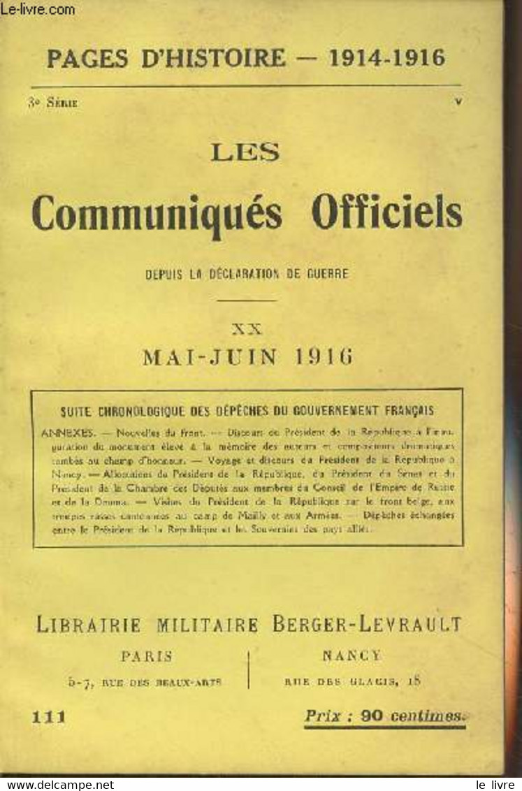 Pages D'Histoire - 1914-1916 - 3e Série - N°111 - Les Communiqués Officiels Depuis La Déclaration De Guerre - XX - Mai-J - Guerra 1914-18