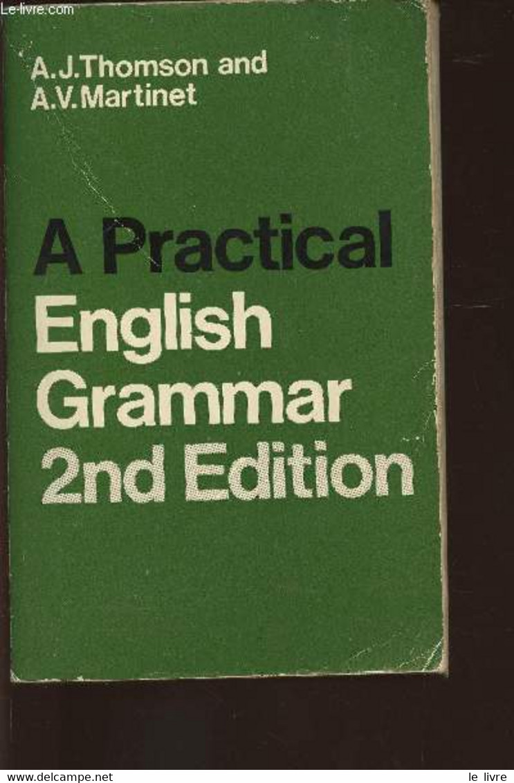 A Practical English Grammar - Thomson A.J., Martiner A.V. - 1975 - Englische Grammatik