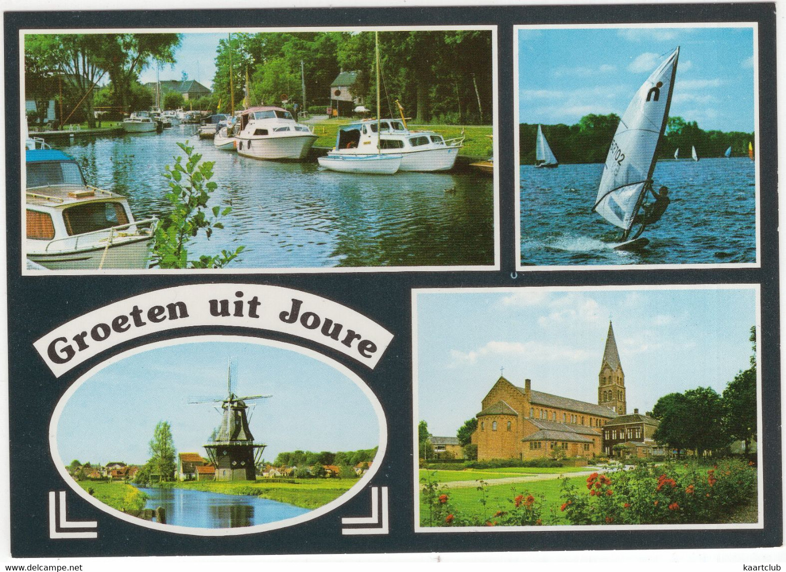 Groeten Uit Joure (Fr.) - Jachten, Molen, Windsurfer, Kerk - (Holland) - Joure