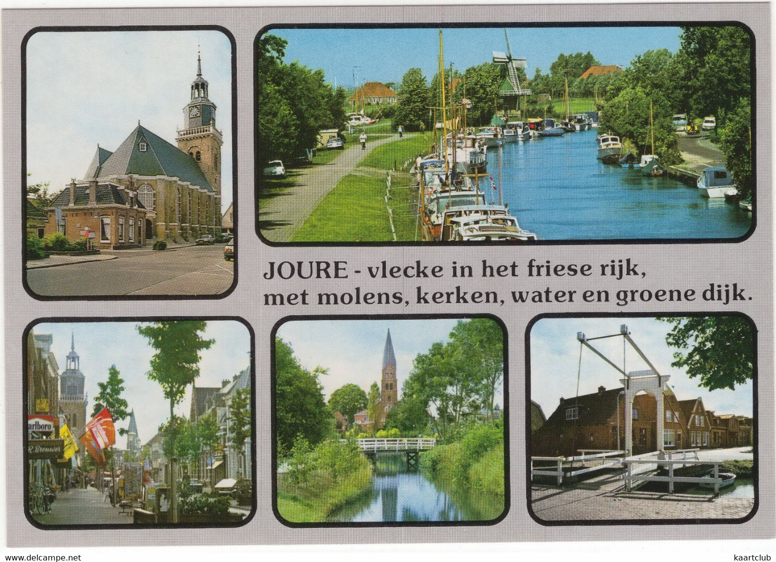 Joure - 'Vlecke In Het Friese Rijk Met Molens, Kerken, Water En Groene Dijk'  - (Friesland, Holland) - Joure