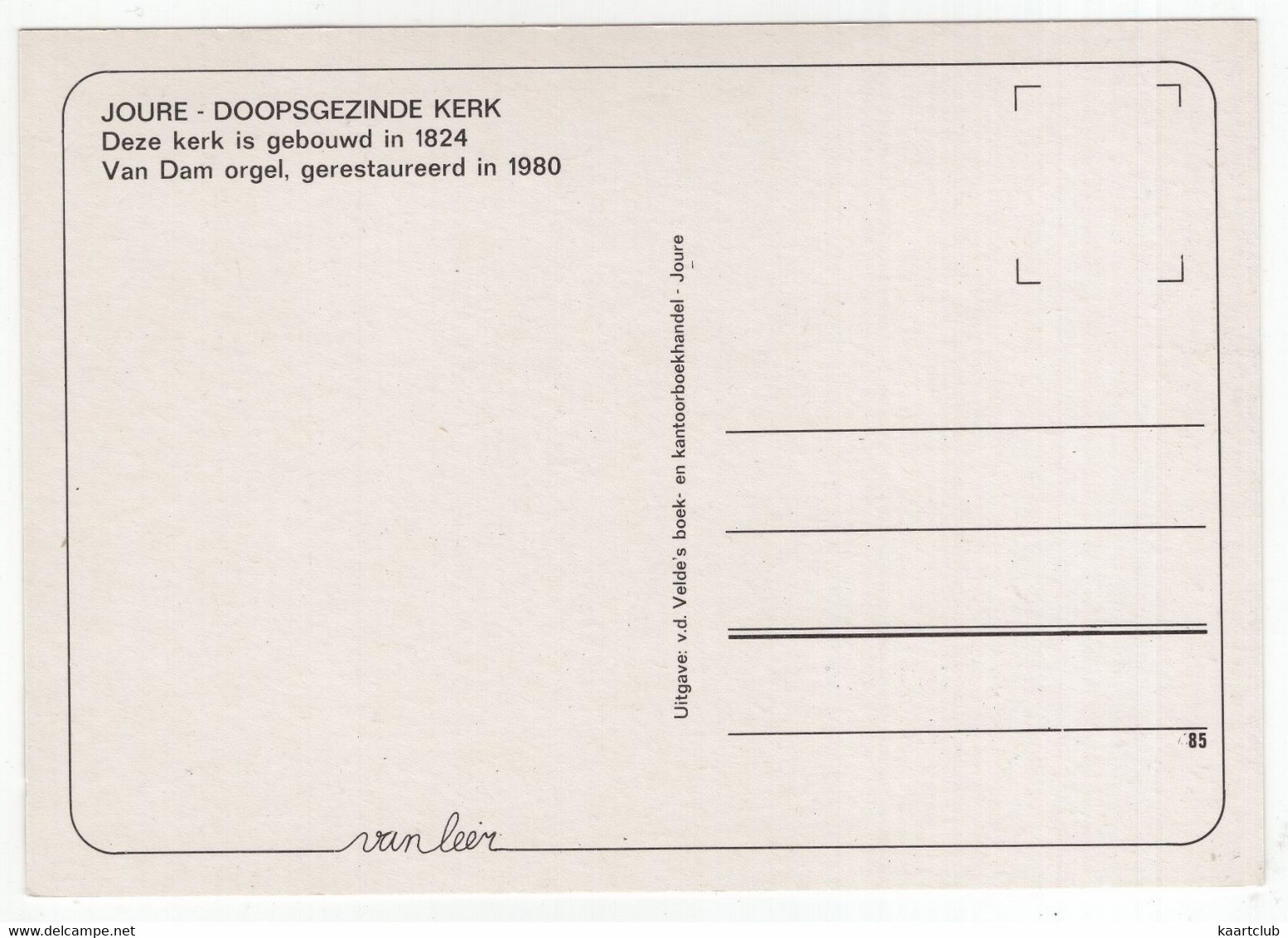 Joure - Doopsgezinde Kerk : Van Dam Orgel (1824) - (Friesland, Holland) - ORGEL / ORGUE / ORGAN - Joure