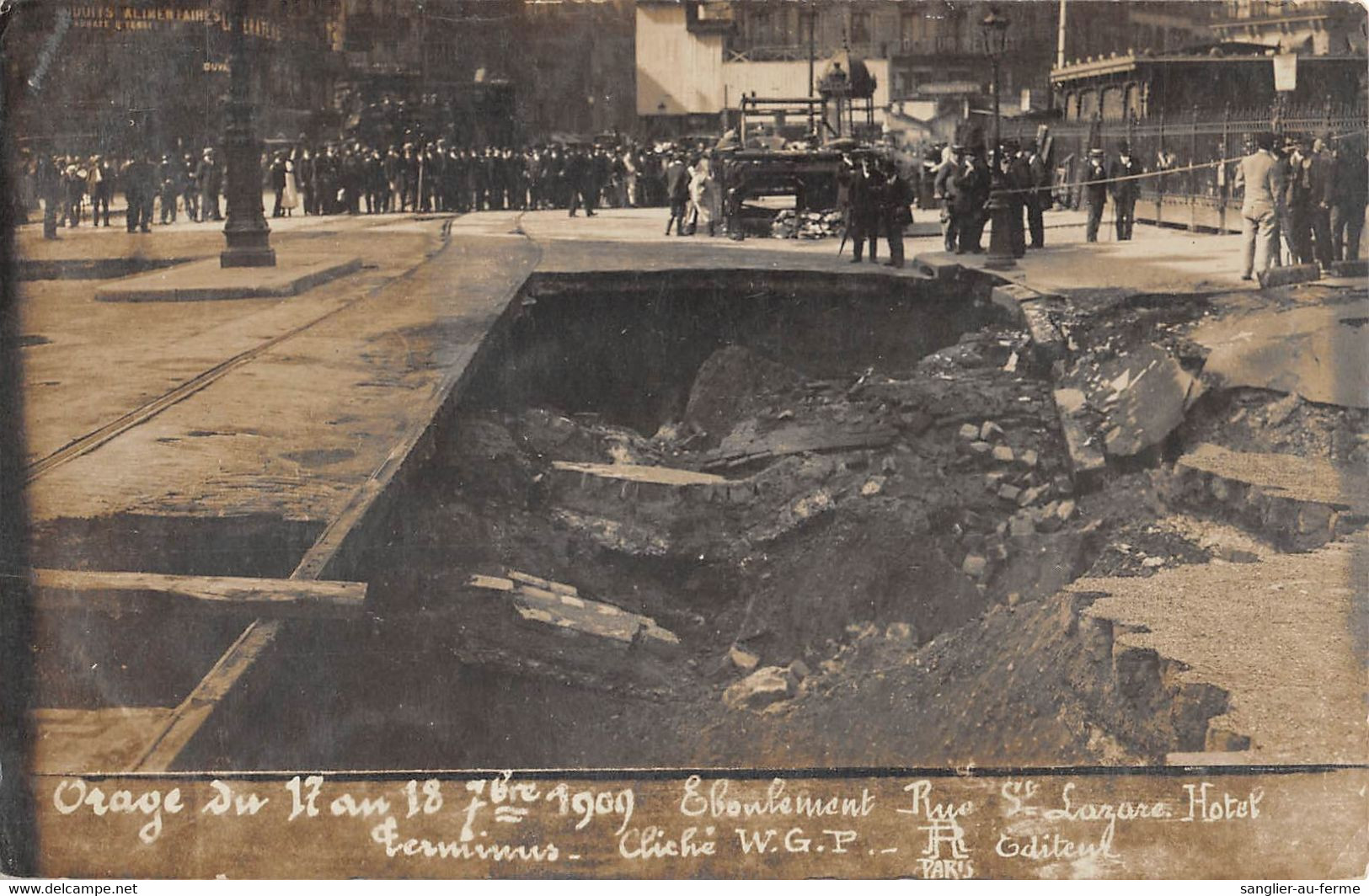 CPA 75 PARIS VIIIe CARTE PHOTO ORAGE DU 17-18 JUIN 1909 EBOULEMENT RUE SAINT LAZARE HOTEL TERMINUS - Arrondissement: 08