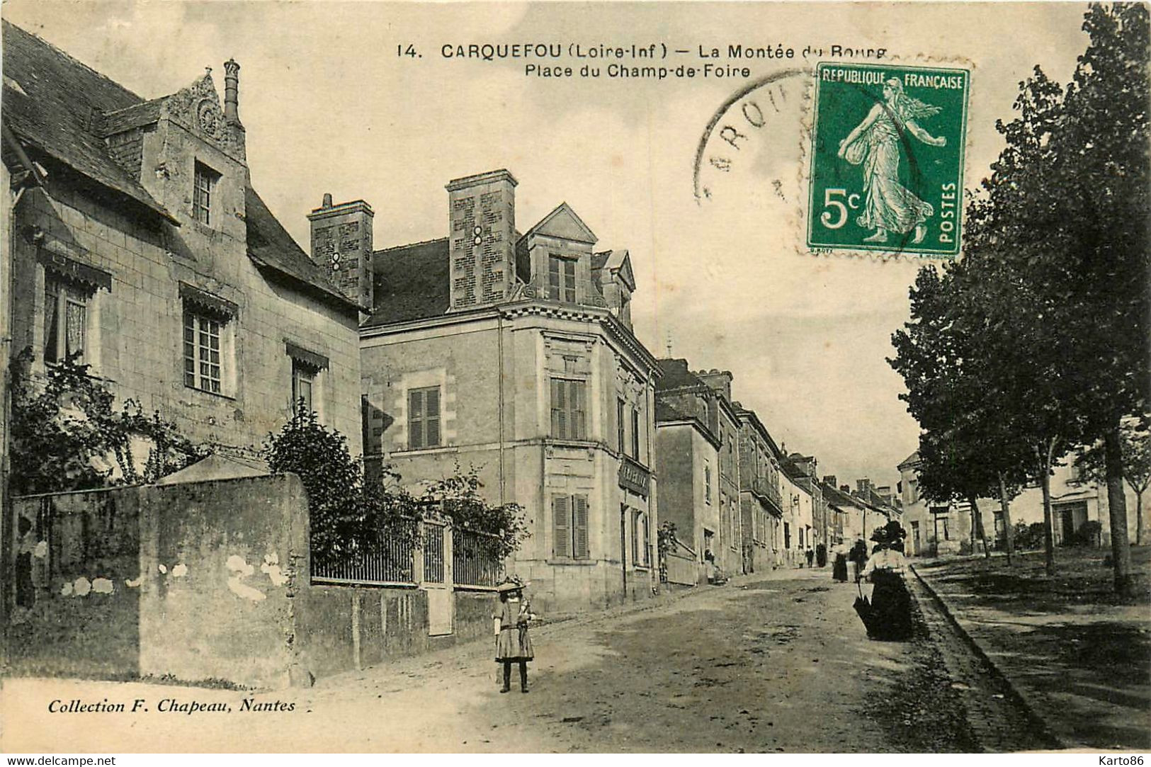 Carquefou * La Montée Du Bourg * La Place Du Champ De Foire - Carquefou