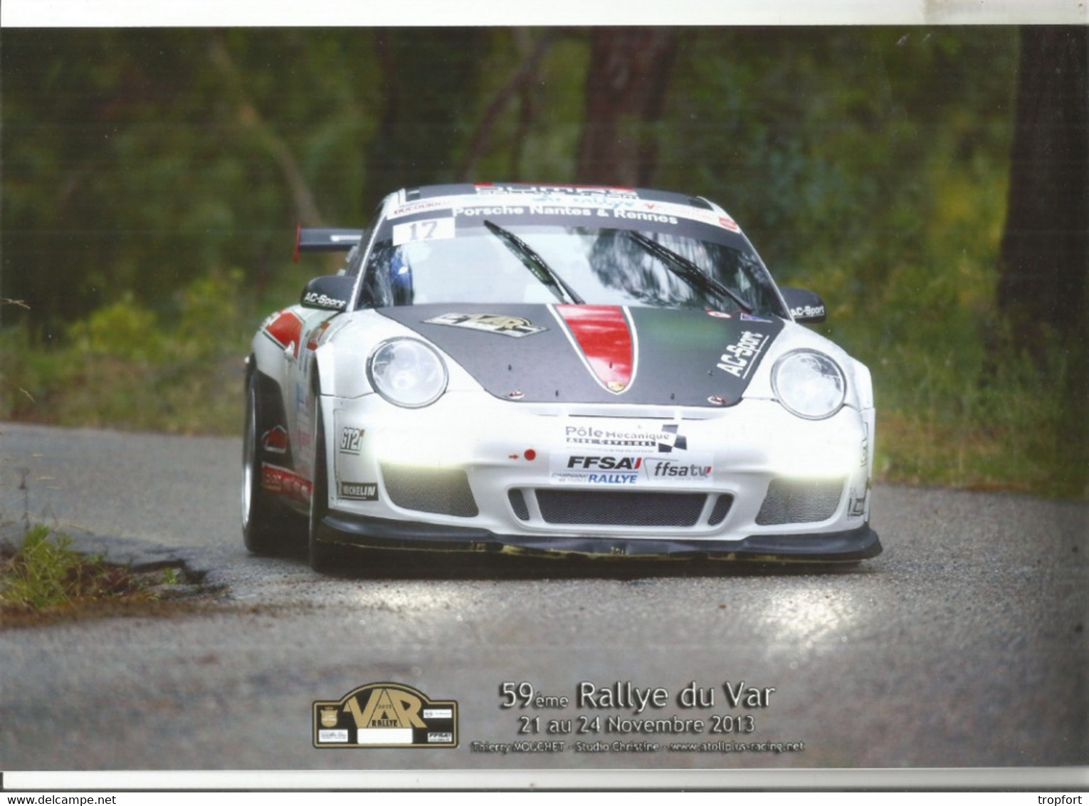 JX / PHOTO Originale  PUB Ancienne   SPORT AUTOMOBILE Rallye Auto Course VOITURE RALLYE Du VAR  2013  PORSCHE - Automobile - F1