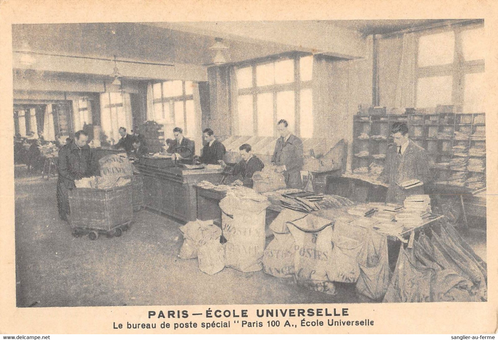 CPA 75 PARIS ECOLE UNIVERSELLE LE BUREAU DE POSTE SPECIAL PARIS 100 A - Sonstige & Ohne Zuordnung